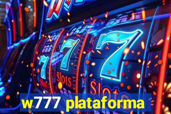 w777 plataforma